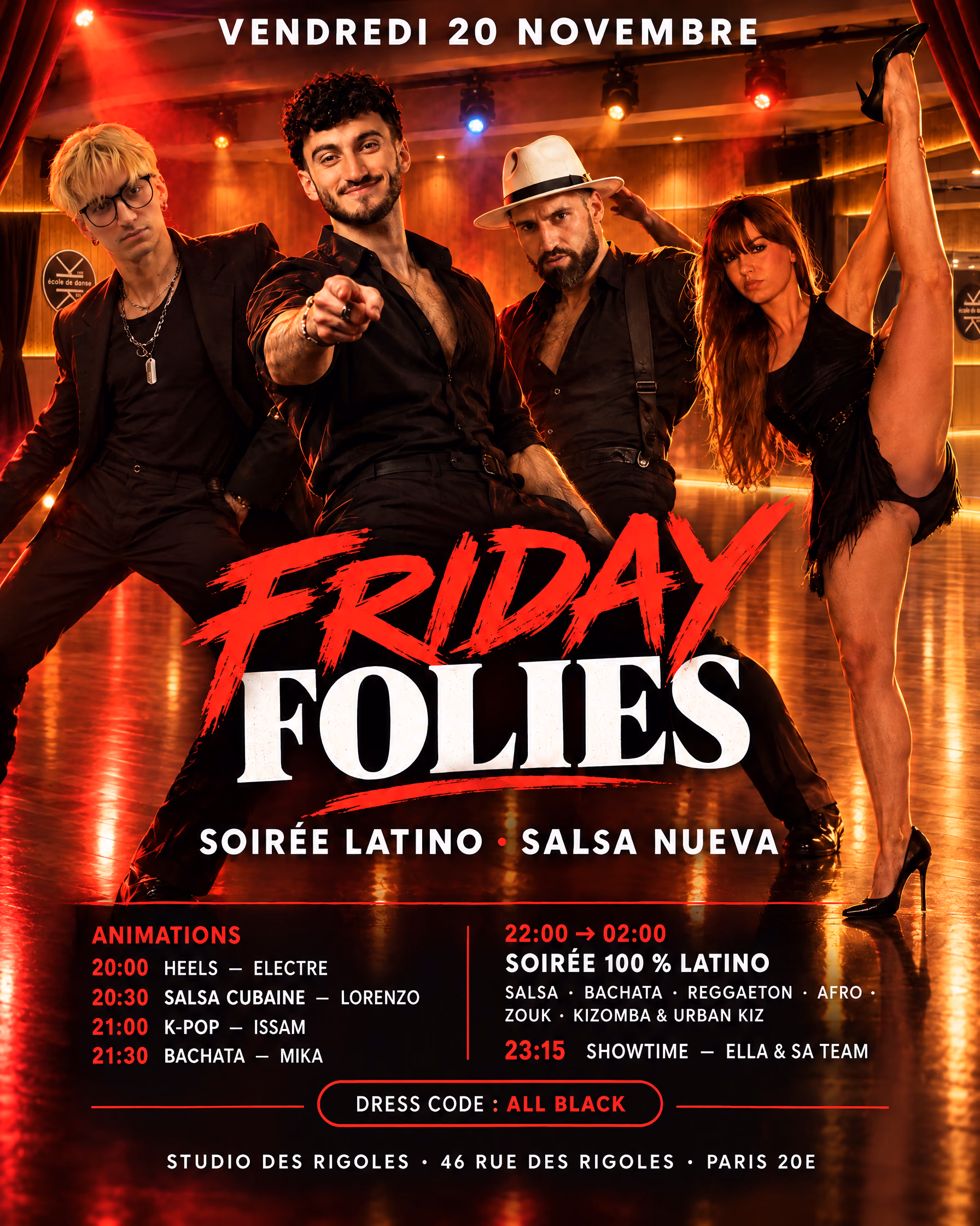 Affiche de Friday Folies, la soirée latino de Salsa Nueva : quatre danseurs vêtus de noir dans la grande salle du Studio des Rigoles, lambris de chêne, rideaux de velours rouge et projecteurs, sous une lumière rouge de soirée ; le titre Friday Folies en script rouge et capitales blanches. Vendredi 20 novembre, animations heels, salsa cubaine, K-pop et bachata de 20 h à 21 h 30, soirée 100 % latino de 22 h à 2 h, showtime à 23 h 15, dress code all black, au Studio des Rigoles, 46 rue des Rigoles, Paris 20ᵉ.